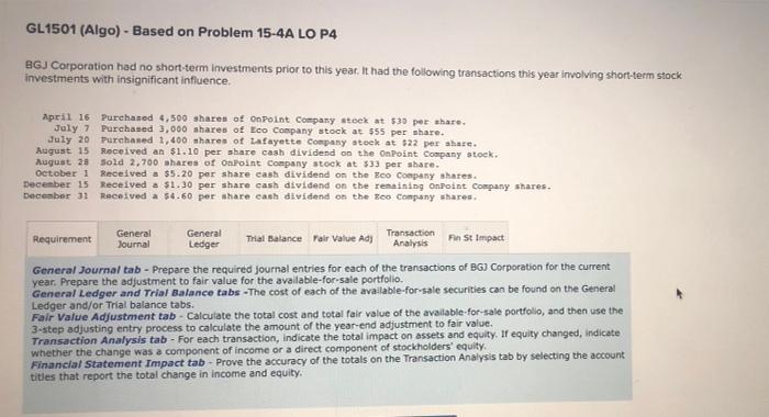 the question fully GL1501 (Algo) - Based on Problem 15-4A LO P4