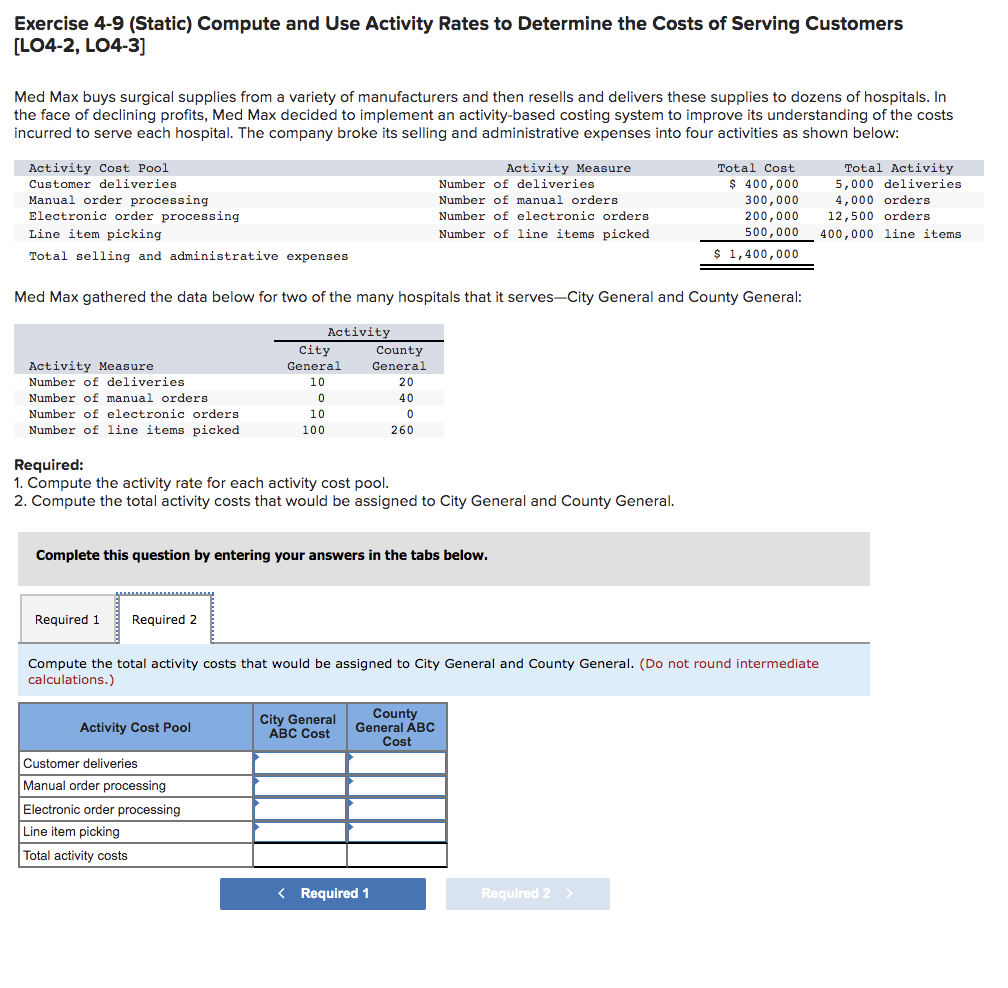Costs of Serving Customers [LO4-2, LO4-3] Med Max buys surgical supplies from