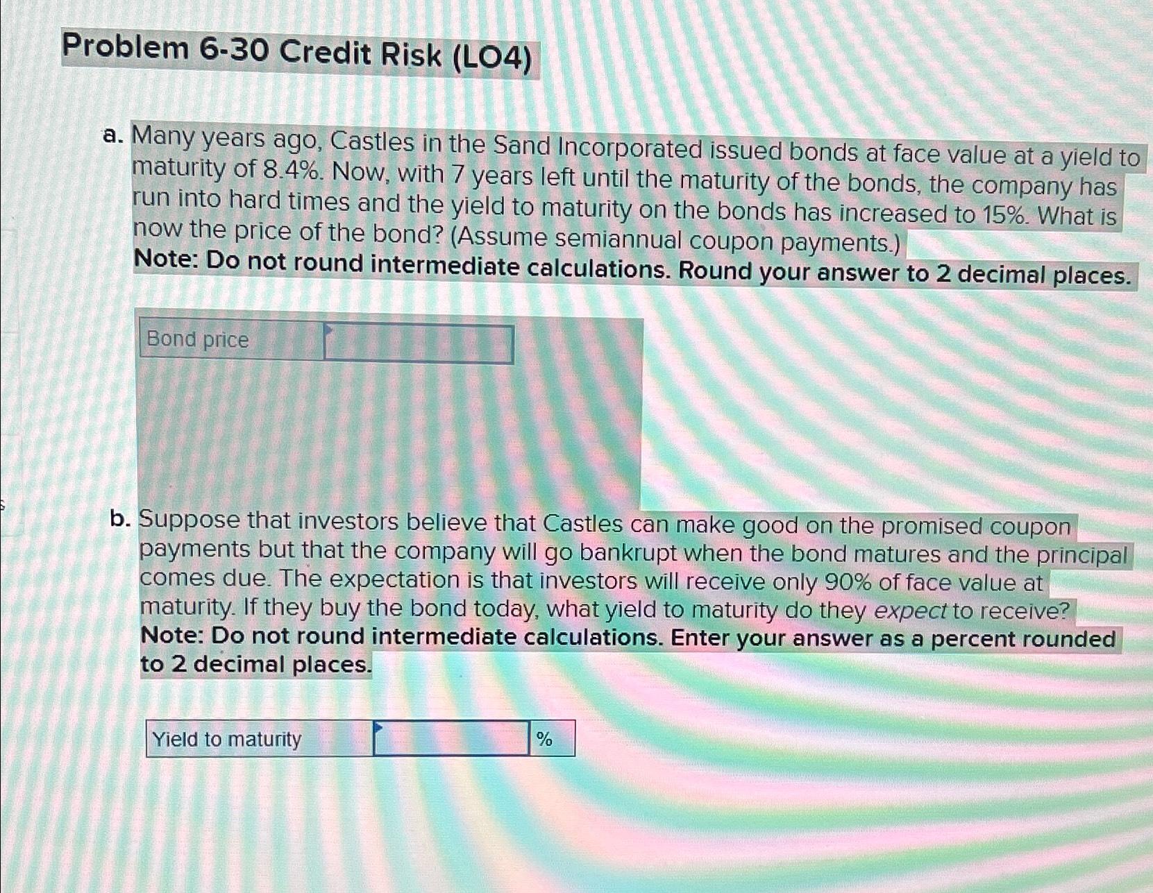  Problem 6-30 Credit Risk (LO4) a. Many years ago, Castles in