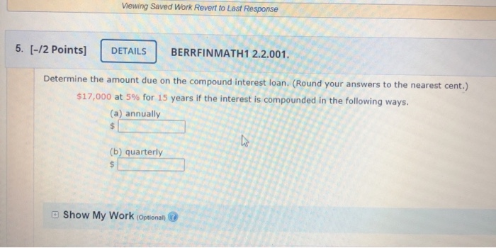  Viewing Saved Work Revert to Last Response 5. [-12 Points] DETAILS