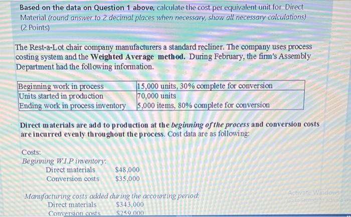  Based on the data on Question 1 above, calculate the cost