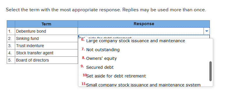 most appropriate response. Replies may be used more than once. Response Term