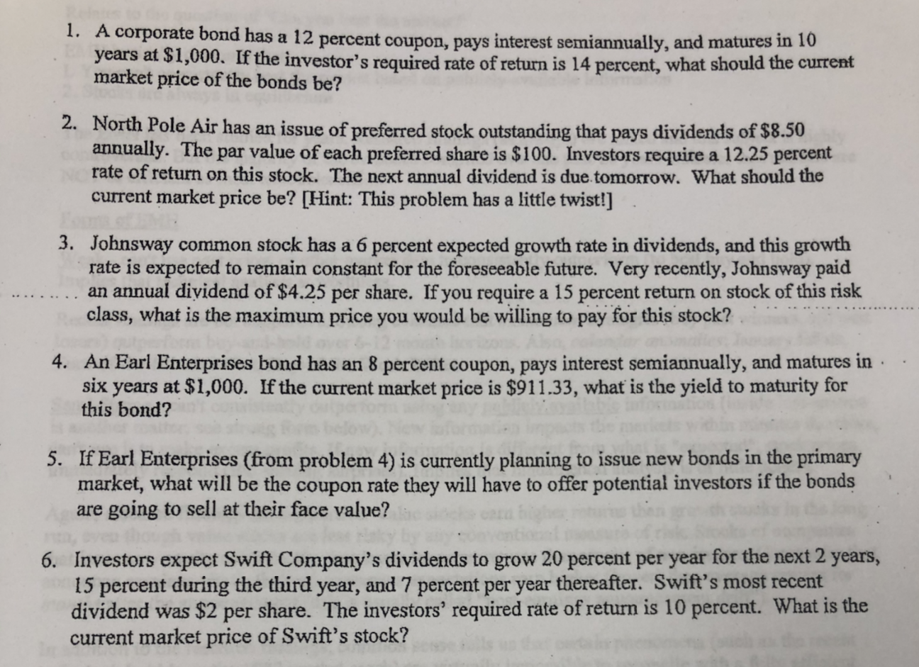 questions 1-6 using financial calculator when possible 1. A corporate bond has
