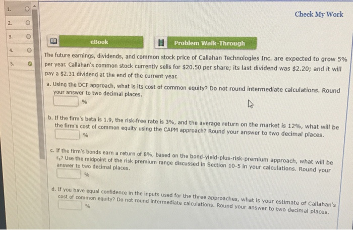  Check My Work 2. 3. Problem Walk-Through eBook 4. The future