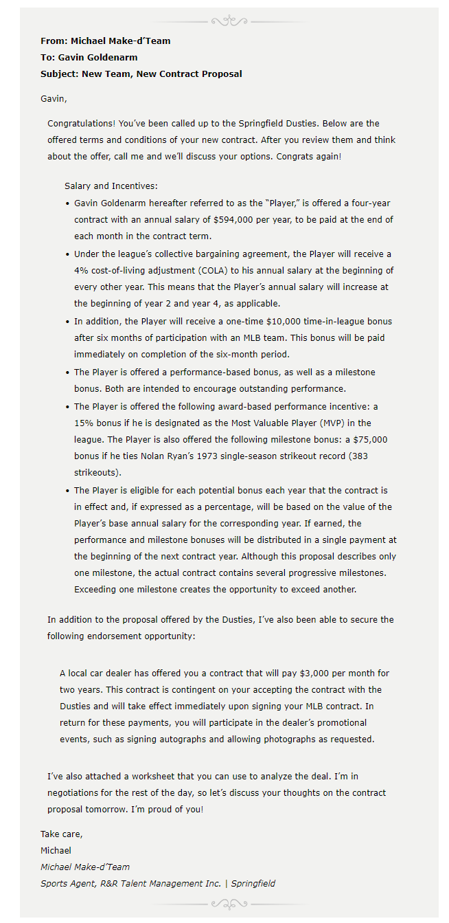 old and has always dreamed of playing in the big leagues. Last