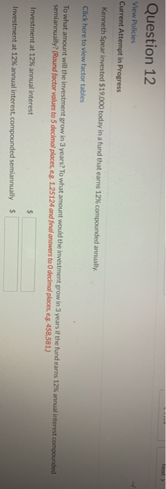  Question 12 View Policies Current Attempt in Progress Kenneth Spear invested