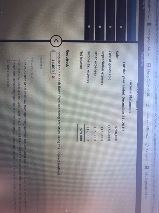 the income statement for Burch Company Dec. 31, 2019Dec. 31, 2018 $20,000