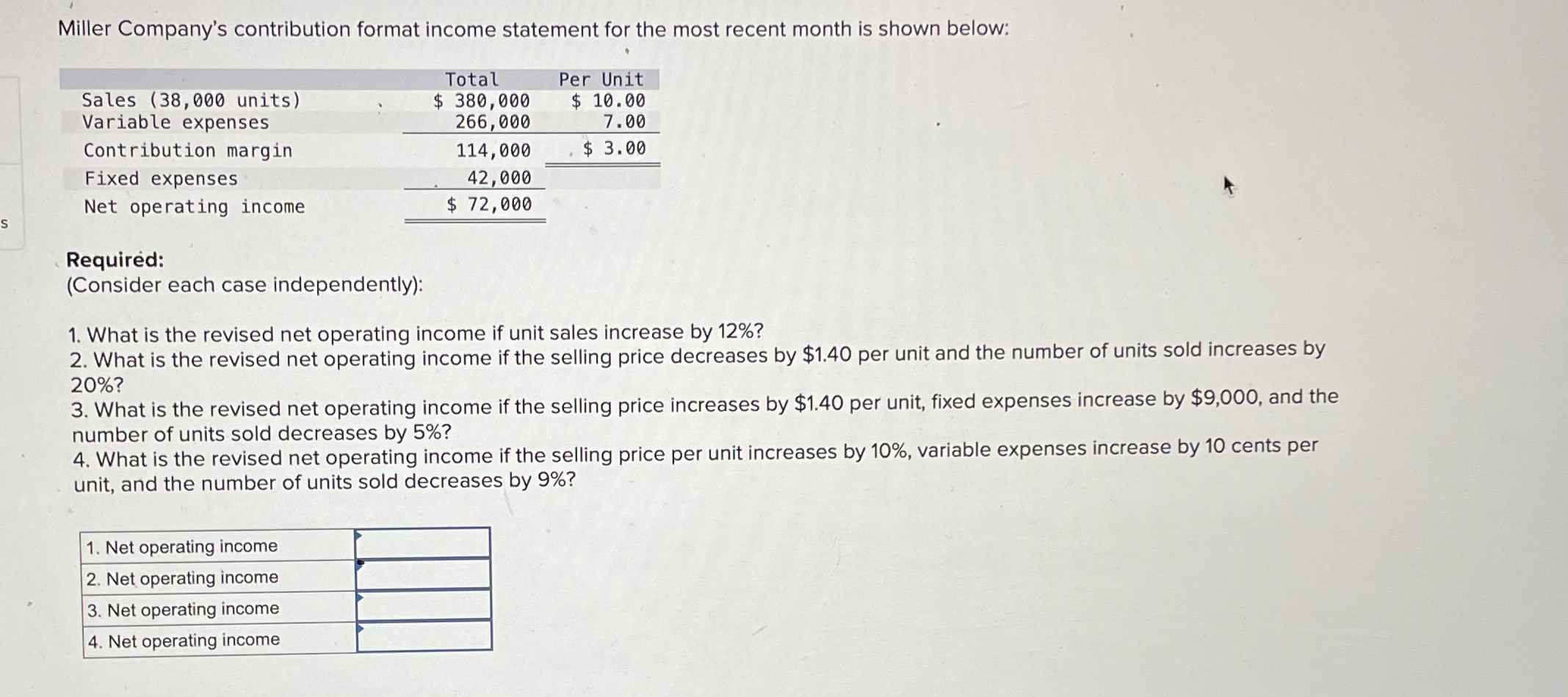  Miller Company's contribution format income statement for the most recent month
