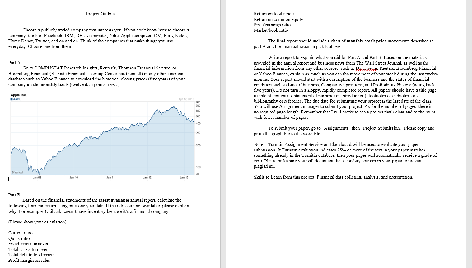  Project Outline Return on total assets Return on common equity Price/earnings