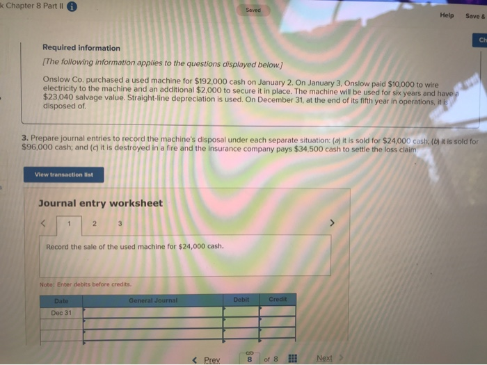  how do i log these journal entrys? Chapter 8 Part II