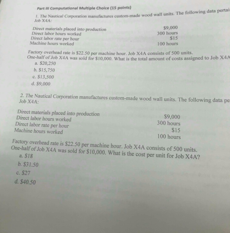 Part IlI Computational Multiple Choice (15 points) he following data pertai