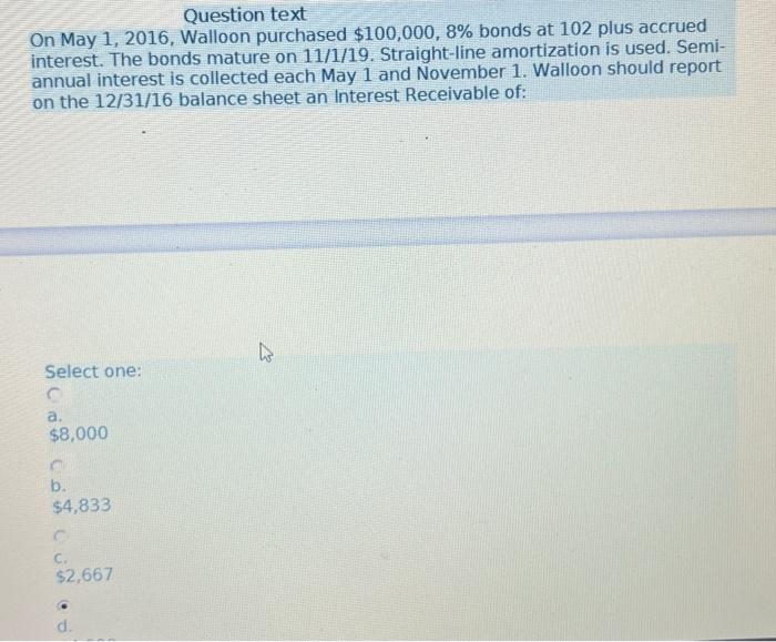 why the answer is 1,333? Question text On May 1, 2016, Walloon