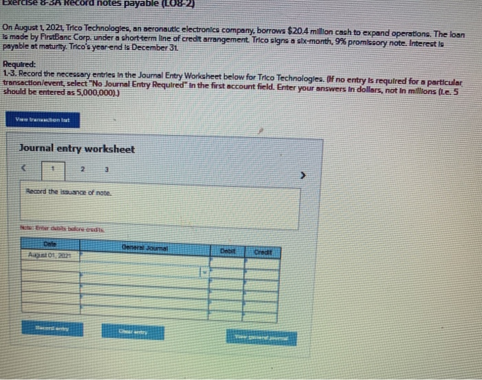  exercise - Record notes payable (L08-2 On August 1, 2021, Trico