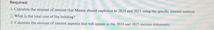 2024, the Mason Manufacturing Company began construction of a building to be