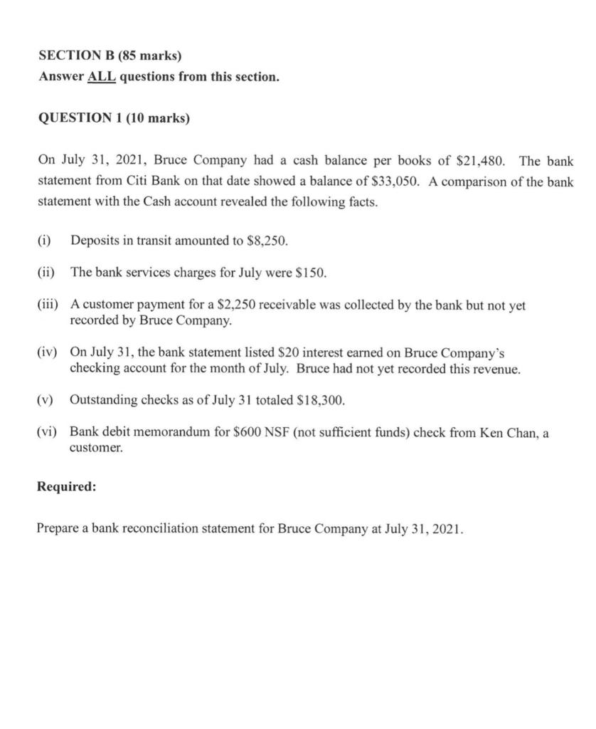  SECTION B (85 marks) Answer ALL questions from this section. QUESTION