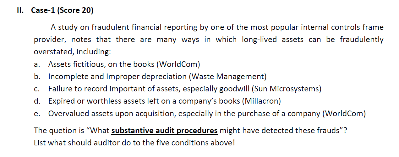 II. Case-1 (Score 20) A study on fraudulent financial reporting by