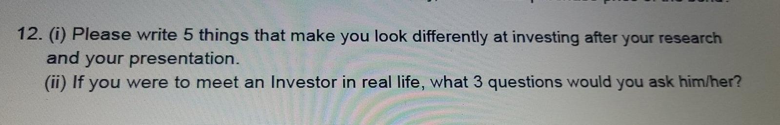 12. () Please write 5 things that make you look differently