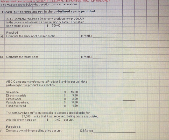  Always start your answer in column B...COLUMN AISFUH INSTRUCTUH USE ONLY