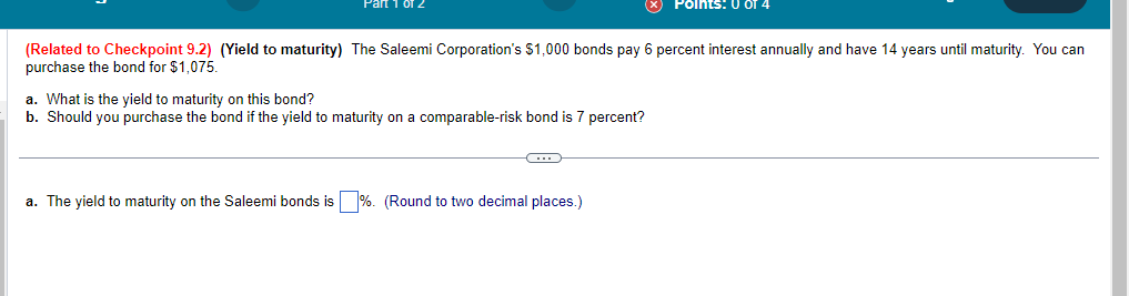  (Related to Checkpoint 9.2)(Yield to maturity) The Saleemi Corporation's $1,000 bonds