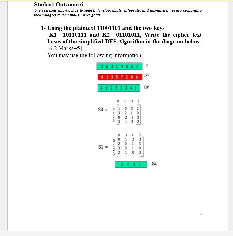  Student Outcome 6 Use systemic approaches to select, develop, apply, integrate,