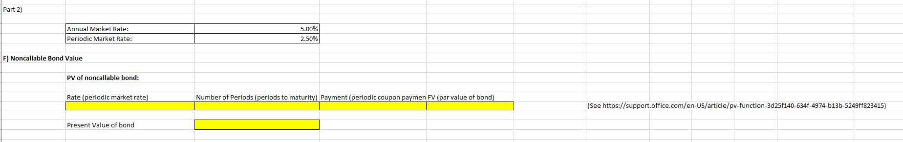 Assume the bond can be called at the five-year mark (i.e., in
