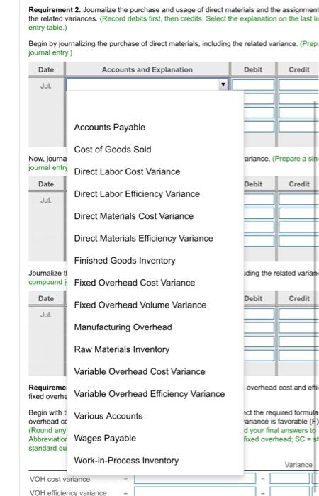 3. For manufacturing overhead, compute the variable overhead cost and efficiency variances