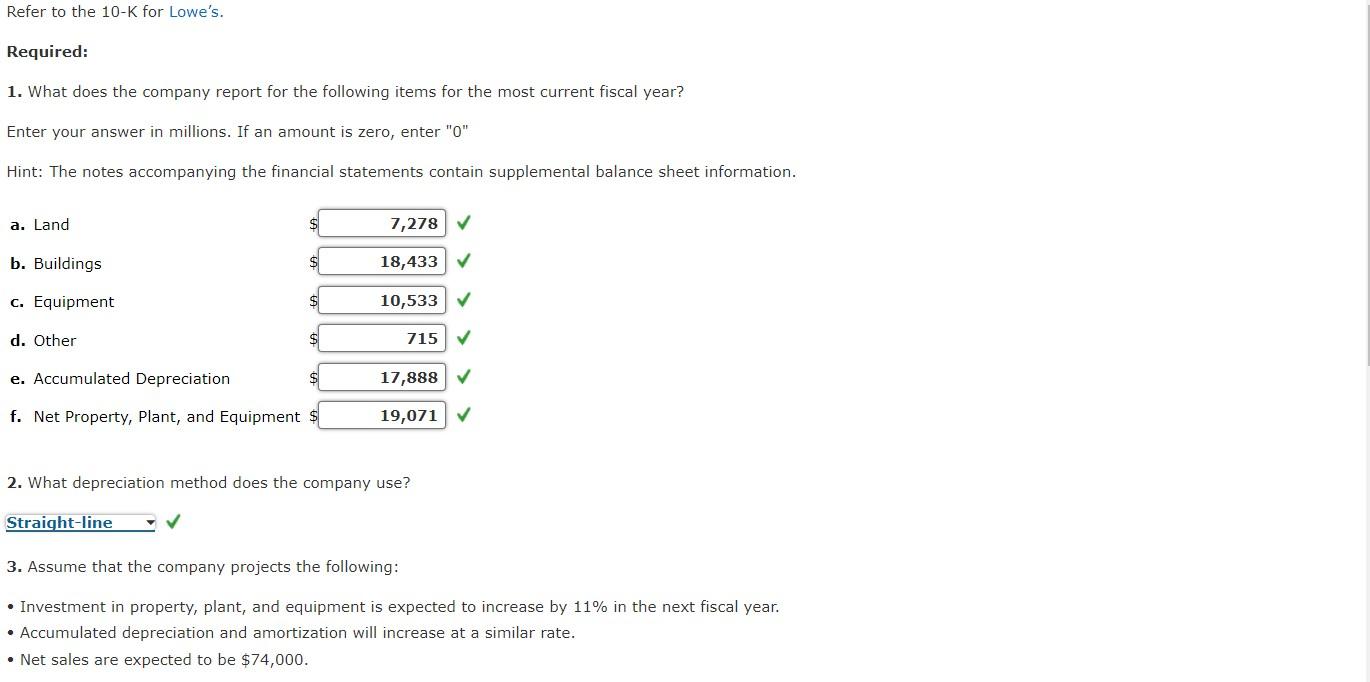 PLEASE ANSWER A-D 1. What does the company report for the
