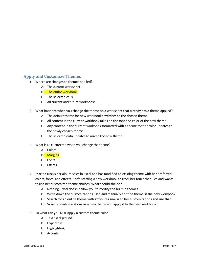  Apply and Customize Themes 1. Where are changes to themes applied?