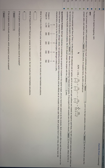  Answer all parts please The net present value (NPV) method estimates