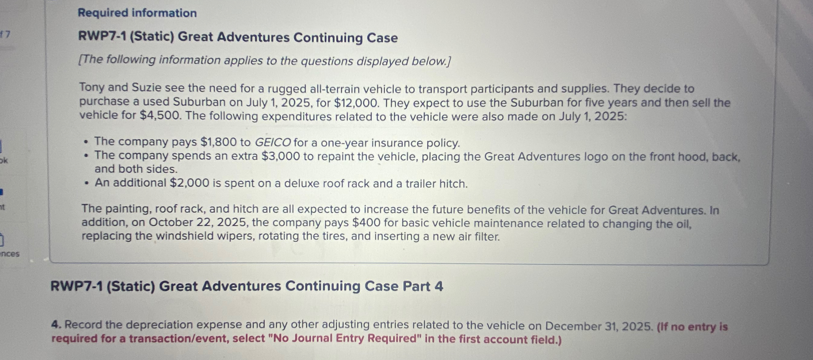  Required information RWP7-1(Static) Great Adventures Continuing Case [The following information applies