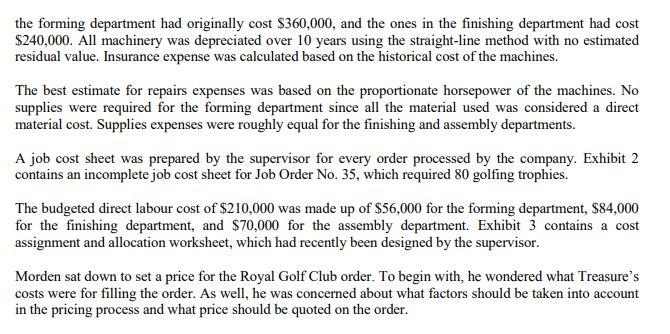 order to get the total cost for the job based on the