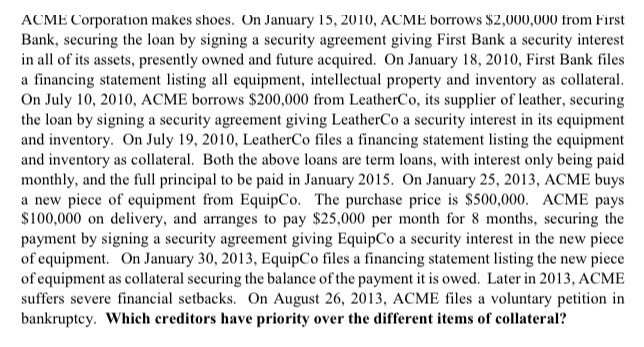 use the irac method to solve this question. ACME Corporation makes shoes.