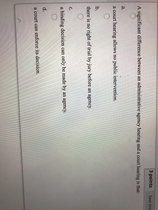  Business law 3 points Save Ans A significant difference between an