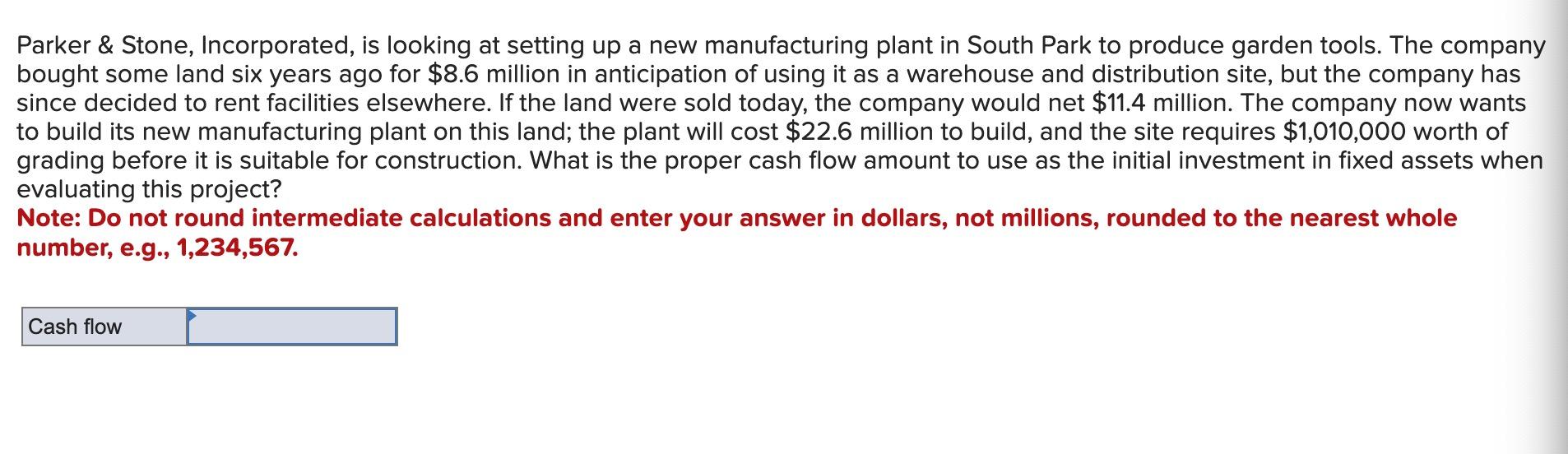  Parker \& Stone, Incorporated, is looking at setting up a new