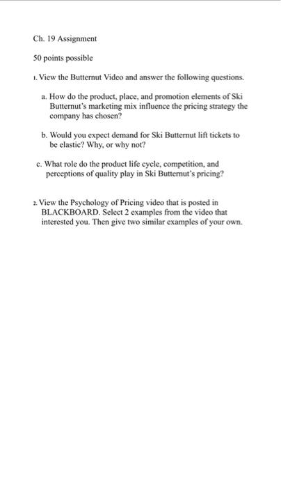  Ch. 19 Assignment 50 points possible 1. View the Butternut Video