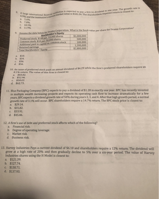  8. A large internation stitution is expected to market value is