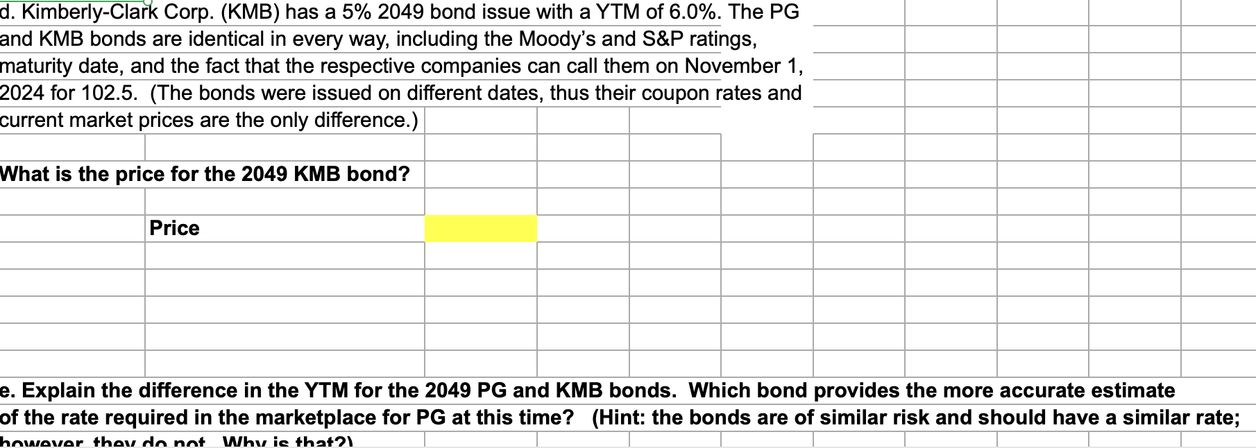  . Explain the difference in the YTM for the 2049 PG