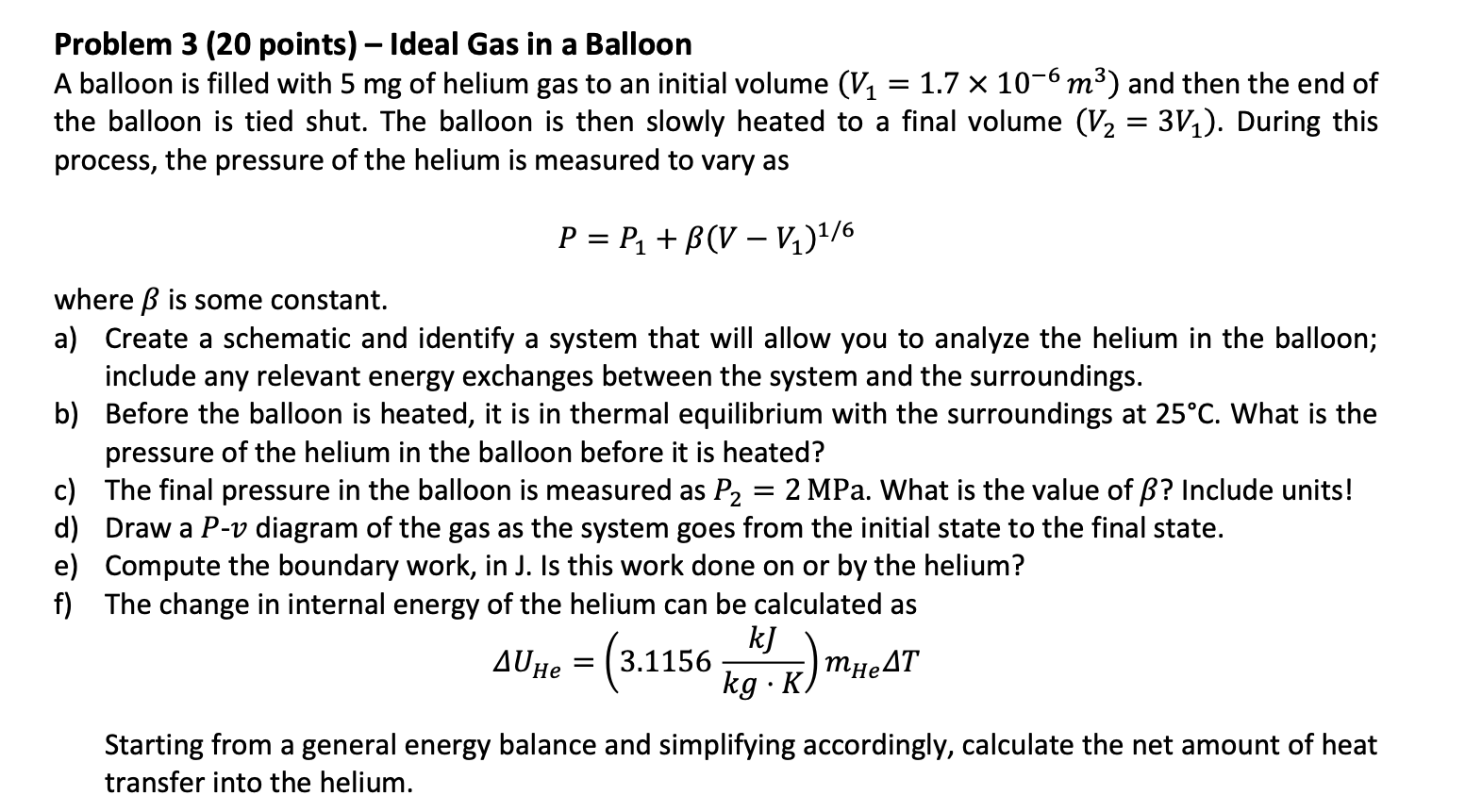 Problem 3 (20 points) - Ideal Gas in a Balloon A