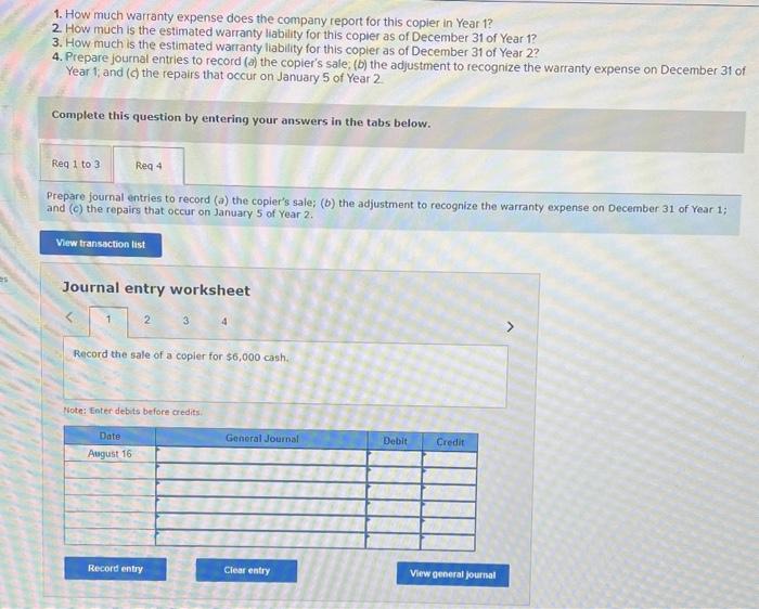 report for this copier in Year 1? 2. How much is the