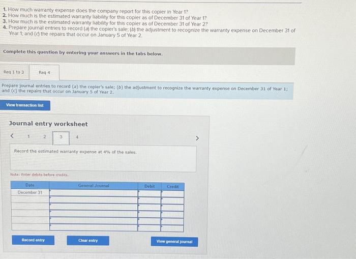 1 ? 3. How much is the estimated warranty liability for this