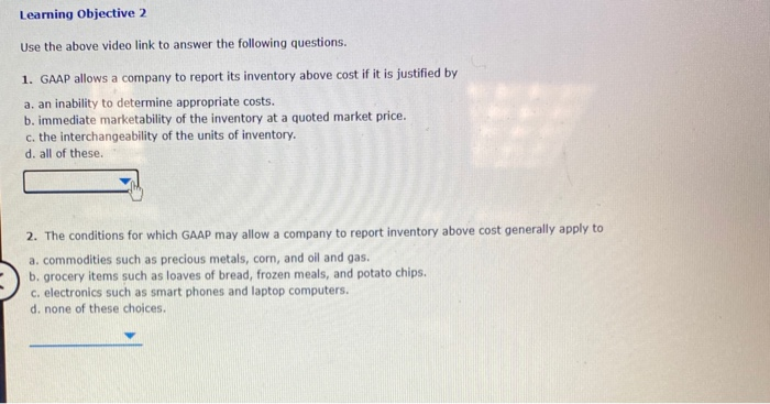  Learning Objective 2 Use the above video link to answer the