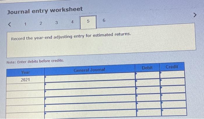 worksheet Record the adjusting entry for the estimated return of merchandise to