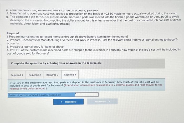 your answers in the tabs below. Prepare a journal entry for item