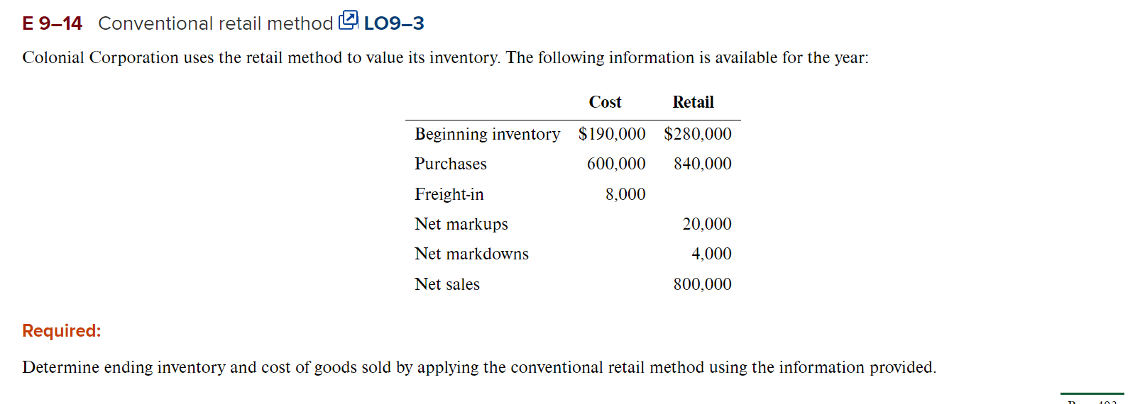  E 9-14 Conventional retail method [ LO9-3 Colonial Corporation uses the