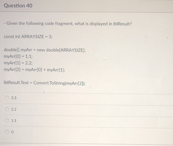 fragment, what is displayed in IblResult? const int ARRAYSIZE3 int[l myArr new