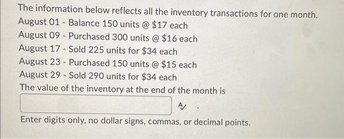 PLEASE ANSWER ASAPPP The information below reflects all the inventory transactions for