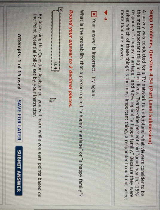  0.4 its wrong Supp Problems, Question 4.54 (Part Level Submission) A