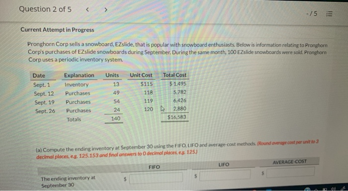  Question 2 of 5 - /5 Current Attempt in Progress Pronghorn