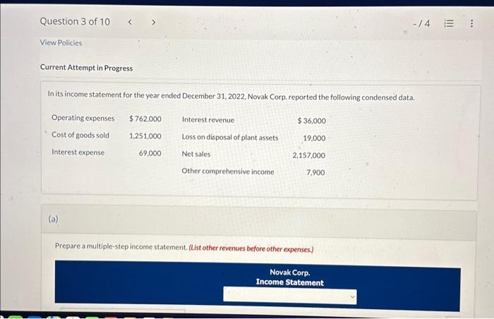  Current Attempt in Progress In its income statement for the year