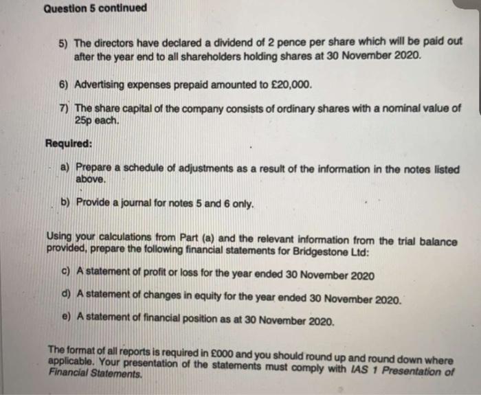  Question 5 continued 5) The directors have declared a dividend of